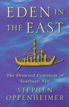 Paperback Eden in the East: The Drowned Continent of Southeast Asia Book