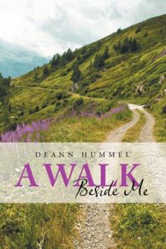 Hardcover A Walk Beside Me Book