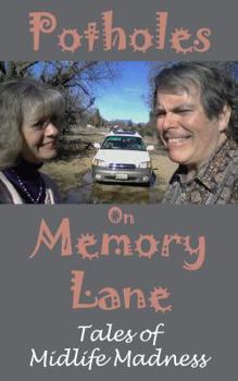 Paperback Potholes on Memory Lane Book