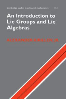 Paperback An Introduction to Lie Groups and Lie Algebras Book