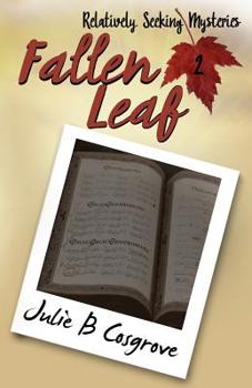 Fallen Leaf (Relatively Seeking Mysteries) - Book #2 of the Relatively Seeking