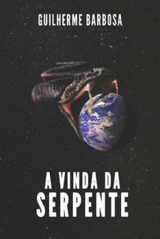Paperback A Vinda da Serpente [Portuguese] Book