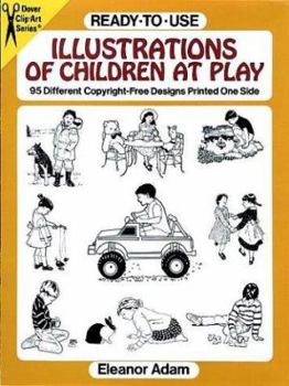 Paperback Ready-To-Use Illustrations of Children at Play: 95 Different Copyright-Free Designs Printed One Side Book