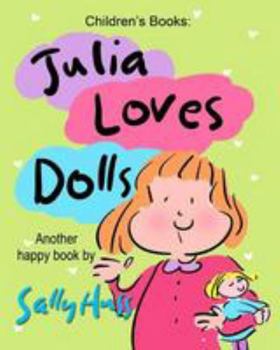 Paperback Julia Loves Dolls Book