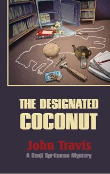 Paperback The Designated Coconut (Benji Spriteman) Book