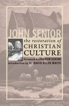 Paperback The Restoration of Christian Culture Book