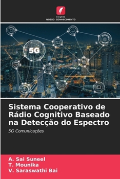 Paperback Sistema Cooperativo de Rádio Cognitivo Baseado na Detecção do Espectro [Portuguese] Book