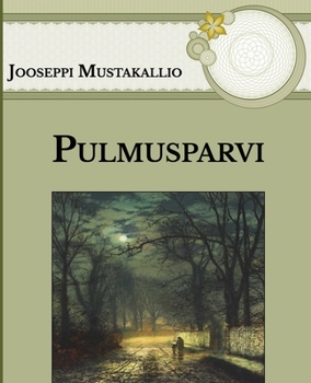 Paperback Pulmusparvi: Large Print [Finnish] Book