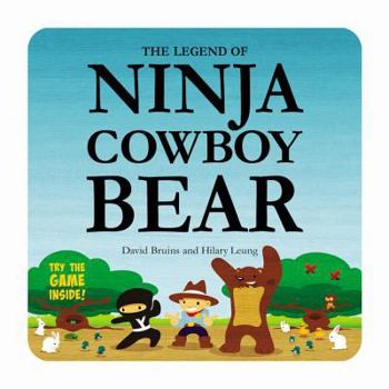 Hardcover The Legend of Ninja Cowboy Bear Book