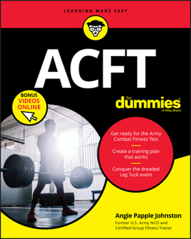 Paperback Acft Army Combat Fitness Test for Dummies: Book + Online Videos Book