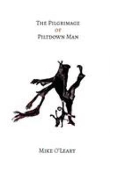 Paperback The Pilgrimage of Piltdown Man Book