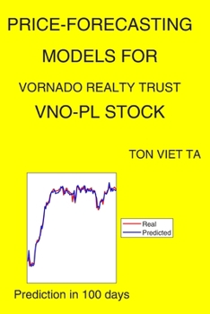 Paperback Price-Forecasting Models for Vornado Realty Trust VNO-PL Stock Book