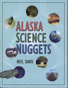 Paperback Alaska Science Nuggets Book