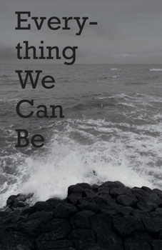 Paperback Everything We Can Be Book