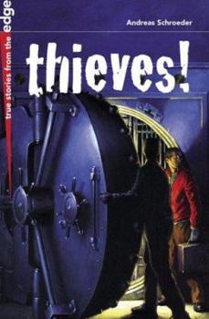 Paperback Thieves!: Ten Stories of Surprising Heists, Comical Capers, and Daring Escapades Book