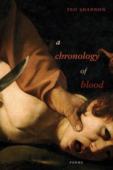 a chronology of blood: poems (Mary Burritt Christiansen Poetry Series)
