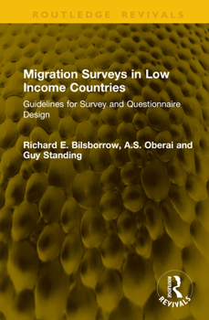 Hardcover Migration Surveys in Low Income Countries: Guidelines for Survey and Questionnaire Design Book