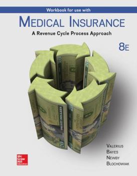Paperback Workbook for Use with Medical Insurance: A Revenue Cycle Process Approach Book