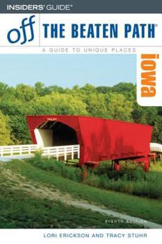 Iowa Off the Beaten Path (Off the Beaten Path Series)