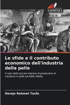 Paperback Le sfide e il contributo economico dell'industria della pelle [Italian] Book