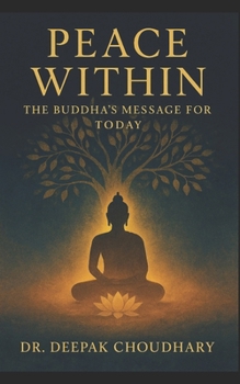 Paperback Peace Within: The Buddha's Message for Today Book