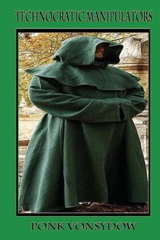 Paperback Technocratic Manipulators Book