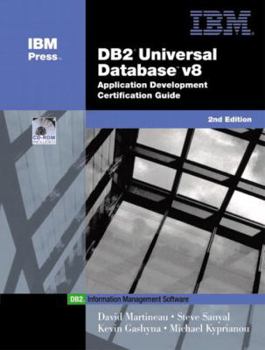 Paperback DB2 Universal Database V8 Application Development Certification Guide (IBM Press Series--Information Management) Book