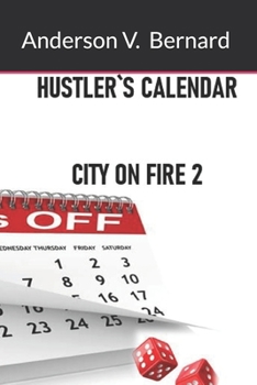 "Hustler`s Calendar, City on fire 2.": City on fire 2