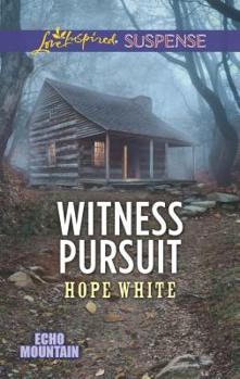 Witness Pursuit - Book #5 of the Echo Mountain