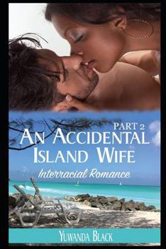 Paperback An Accidental Island Wife: Part 2 Book