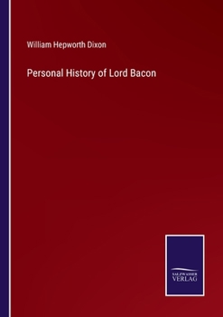 Paperback Personal History of Lord Bacon Book