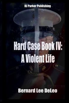 Paperback Hard Case IV (the John Harding Series # 4) - A Violent Life Book