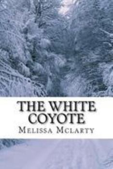 Paperback The White Coyote: The laughing Owl Narrative Book