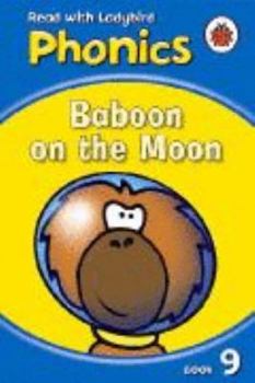 Hardcover Phonics #9 Baboon On The Moon Book