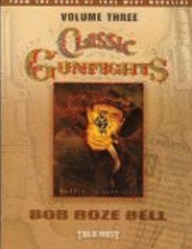 Paperback Classic Gunfights, Vol. 3 Book