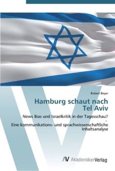 Paperback Hamburg schaut nach Tel Aviv [German] Book