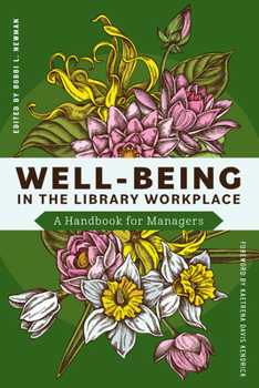 Paperback Well-Being in the Library Workplace: A Handbook for Managers Book