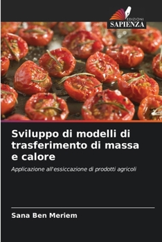 Paperback Sviluppo di modelli di trasferimento di massa e calore [Italian] Book