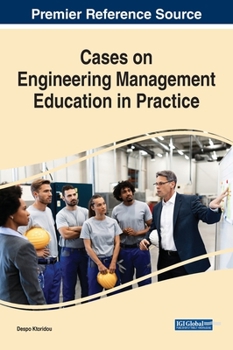 Hardcover Cases on Engineering Management Education in Practice Book