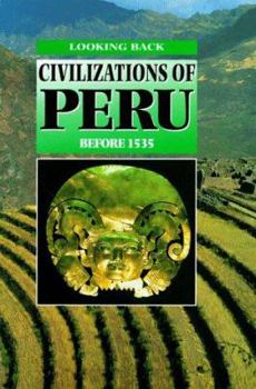 Library Binding Civilizations of Peru: Before 1535 Book