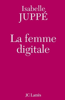 Paperback La femme digitale [French] Book