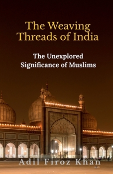 Paperback The Weaving Threads of India Book