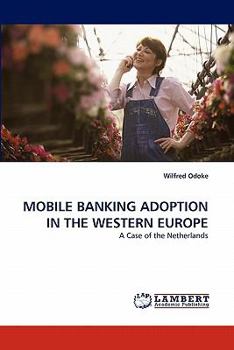 Paperback Mobile Banking Adoption in the Western Europe Book