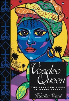 Hardcover Voodoo Queen: The Spirited Lives of Marie Laveau Book