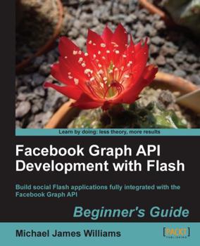 Paperback Facebook Graph API Development with Flash Book