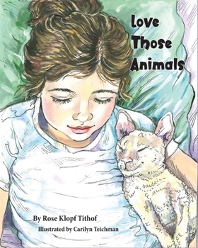 Paperback Love Those Animals Book