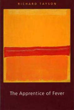 The Apprentice of Fever: Poems - Book  of the Wick First Book