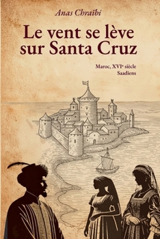 Paperback Le vent se lève sur Sant Cruz [French] Book