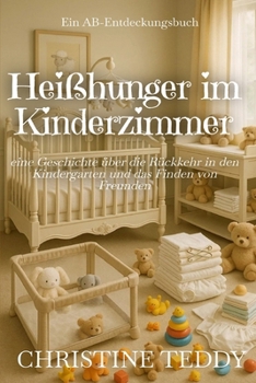 Paperback Heißhunger im Kinderzimmer: Nursery Cravings [German] Book