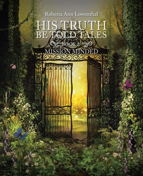 Paperback His Truth Be Told Tales: Book 2: Mission Minded Book